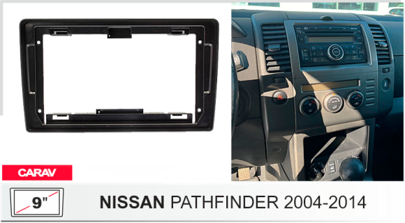 Carav 22-1788 I 9" переходная рамка Nissan Navara (D40) 2005-2010, Pathfinder (R51) 2004-2010 (without Navigation / Ver.2)